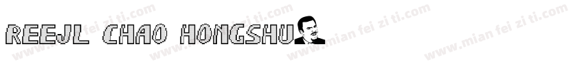 REEJl chao Hongshu字体转换
